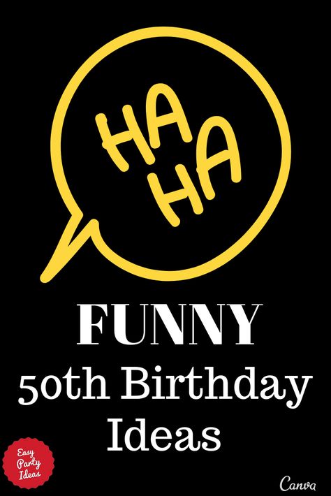 Planning a funny 50th birthday party? These ideas will add some laughter to make it an extra fun event! | Easy Party Ideas and Games #50thbirthday #partyideas #birthday #easypartyideas Fun Fifty Birthday Ideas, Funny Birthday Party Ideas For Adults, 50 Birthday Party Ideas For Women Funny, Birthday Games For 50th Birthday Party, 50th Birthday Gift Ideas For Women Funny, Signs For 50th Birthday Funny, 50th Birthday Yard Decorations, 50th Birthday Party Gifts For Men, 50th Birthday Party Decorations For Men Funny