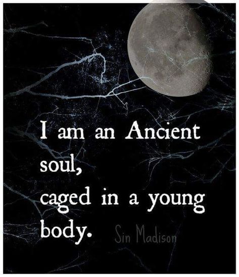 Ancient soul in a young body.. Old Soul Quotes, Number Quotes, Infj Personality, Soul Quotes, Mom Stuff, Witchy Woman, Old Soul, Art Poses, Empath