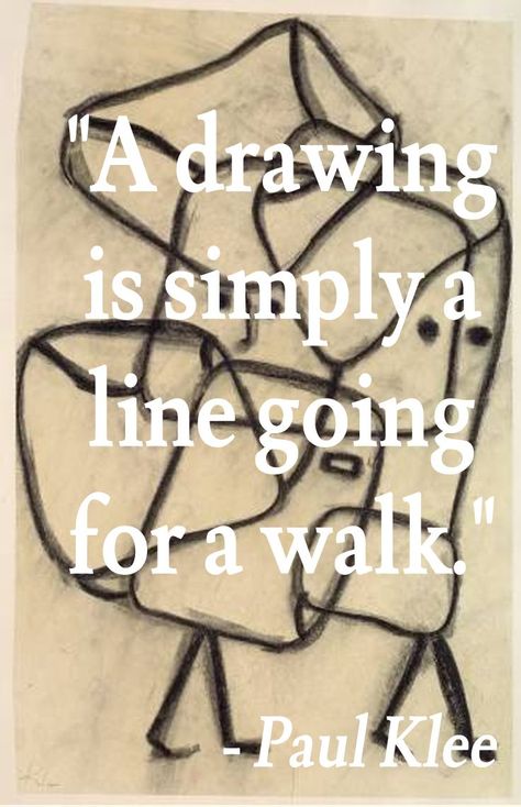 Citation Art, Going For A Walk, Art Quotes Inspirational, Artist Quotes, Creativity Quotes, Paul Klee, Art Classroom, Elementary Art, Quotable Quotes