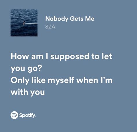 SZA Sza Song Lyrics, Song Quotes Lyrics Sza, Sza Quotes, Nobody Gets Me Sza Lyrics, Best Sza Songs, Misheard Song Lyrics, Normal Girl Sza Lyrics, Sza Normal Girl Song, Misheard Lyrics