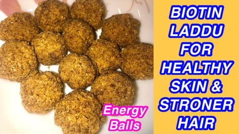 Ladoo Recipe, Skin Remedies, For Hair Growth, Food Help, Hair Fall, Beauty Secrets, Fall Hair, Hair Growth, For Hair