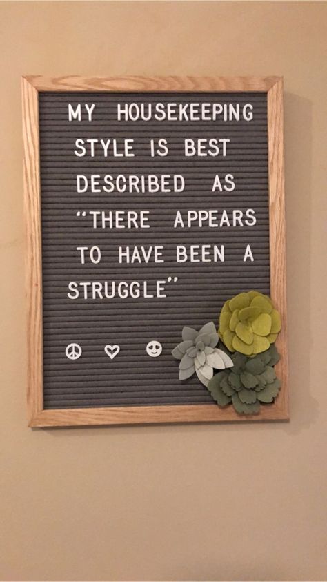 Cleaning Humor, Letterboard Signs, Peg Boards, Message Board Quotes, Art Inspiration Ideas, Felt Letter Board, Word Board, Felt Letters, Quote Board