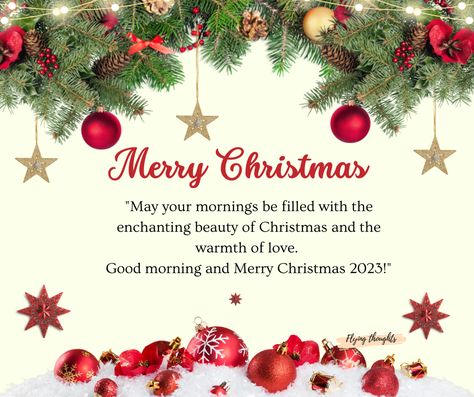 Good Morning Merry Christmas 2023 Quotes and Wishes Good Morning Merry Christmas Wishes, Merry Christmas Messages Quote, Good Morning Merry Christmas, Christmas Messages Quotes, Merry Christmas 2023, Good Morning Christmas, 2023 Quotes, Quotes 2023, Merry Christmas Message