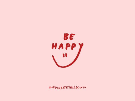 Be Happy Be Happy Wallpaper, Graphisches Design, Hand Lettering Inspiration, Why Do People, Happy Words, Wonderful Words, 로고 디자인, Note To Self, Cute Quotes