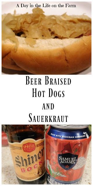 A Day in the Life on the Farm: Beer Braised Hot Dogs and Sauerkraut #HotDogDay Hot Dog And Sauerkraut Recipes, Brats And Sauerkraut Oven, Hot Dogs And Sauerkraut, Saurkraut And Hotdogs, Sourkraut And Hot Dogs, Oven Hot Dogs, Beer Brats And Sauerkraut, Homemade Hot Dog Buns, Cherry Beer