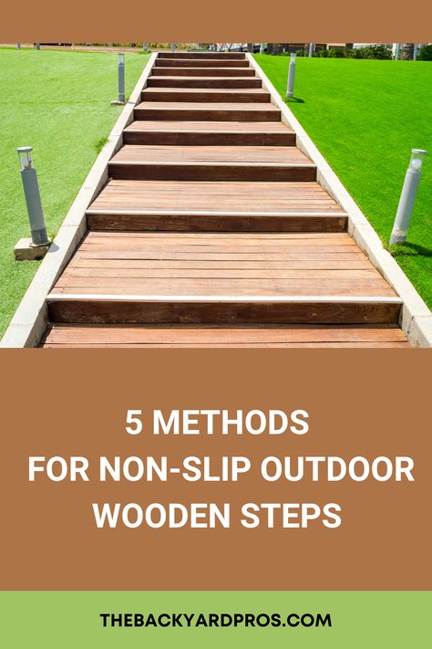 Employ five traction tactics for non-slip outdoor wooden steps, ensuring safety and stability when walking on your stairs outdoors. Build Stairs Outdoor, Wooden Steps Outdoor, Slippery Stairs, Outside Stairs, Wood Sealer, Deck Paint, Wood Steps, Outdoor Steps, Deck Stairs