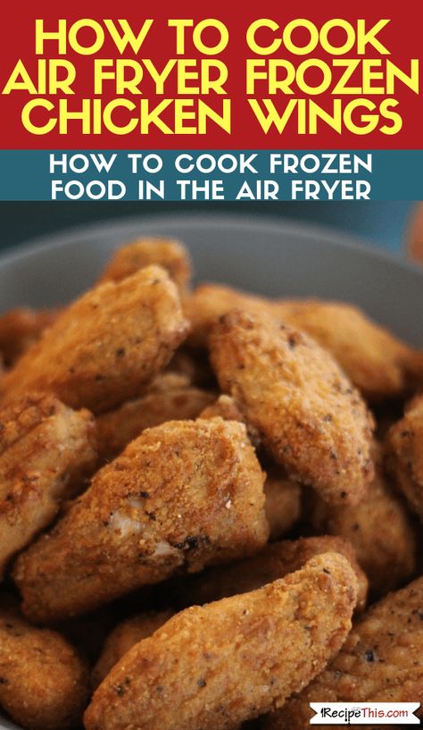 Air Fryer Frozen Chicken Wings. Would you like to learn how to cook the best ever frozen chicken wings in the air fryer? If so, how to cook frozen..... Air Fryer Frozen Chicken Wings, Wings In The Air Fryer, Cook Frozen Chicken, Air Fryer Recipes Chicken Wings, Grilling Chicken, Air Fryer Wings, Frozen Chicken Wings, Cooking Frozen Chicken, Cooks Air Fryer