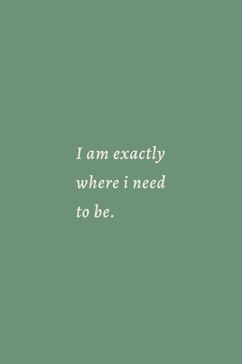 Wealth Affirmations I Am Exactly Where I Need To Be, Green Vision Board Pictures, Vision Board Pictures Self Care, Green Affirmations, Green Vision Board, March Vision Board, Aesthetic Pictures Quotes, March Mood Board, Ipad Quotes