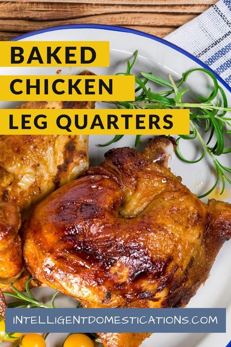 How to make moist flavorful oven baked chicken leg quarters. Easy chicken recipe including our tip for crispy skin. #easychickenrecipe #bakedchickenrecipe #chickenrecipe #foodblog Electric Smoker Chicken, Smoker Chicken, Baked Chicken Quarters, Baked Chicken Leg Quarters, Chicken Quarter Recipes, Chicken Leg Quarter Recipes, Oven Baked Chicken Legs, Recipes Rice, Chicken Quarters