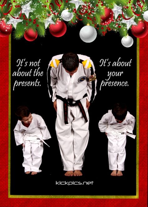 kickpics kickpics.net bow respect martialarts karate taekwondo kids dad father children christmas reasonfortheseason God Christ CHRISTmas MerryCHRISTmas Karate Christmas, Taekwondo Kids, Christ Christmas, Children Christmas, Karate Kid, Taekwondo, Kickboxing, Inspirational Quotes Motivation, Kids Christmas