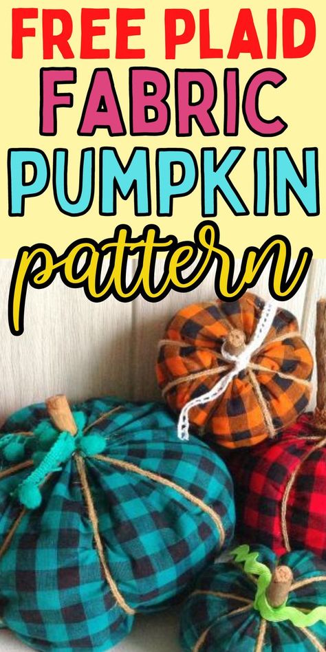 Fabric pumpkin DIY. Easy pumpkin tutorial. How to make a pumpkin. Pumpkin Tutorial, Halloween Quilt Patterns, Thanksgiving Crochet, Pumpkin Diy, Plaid Pumpkin, Pumpkin Applique, Holiday Sewing, Sewing Projects Free, Sewing Machine Projects