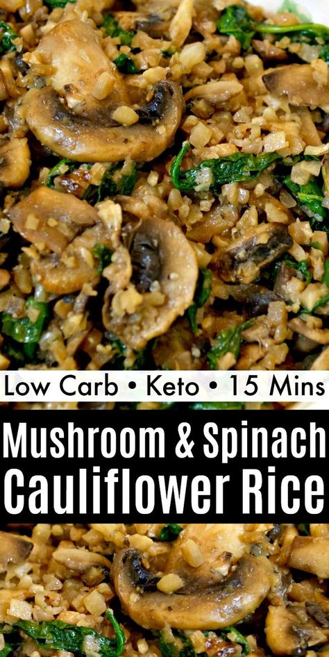 Low Carb Mushroom & Spinach Cauliflower Rice - Easy keto-friendly side dish that's easily made in just 15 minutes!  #lowcarb #lowcarbrecipes #cauliflower #cauliflowerrecipes #mushroomrice #cauliflowerrice #vegetarianrecipes #food #recipes Mushroom Cauliflower Recipes, Steamed Recipes Healthy, Vegetariese Resepte, Mushroom Spinach Cauliflower Rice, Spinach Cauliflower Rice, Veg Keto, Spinach Cauliflower, Low Carb Veggie, Cauliflower Rice Easy