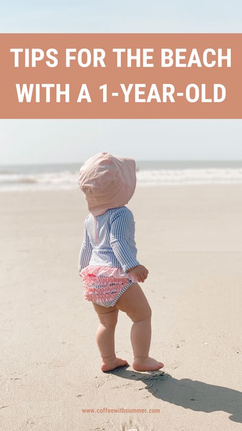 Beach Trip Packing List Toddler, Beach Hacks For Toddlers, Beach With One Year Old, One Year Old Beach Trip Tips, Travel With One Year Old, Kids Beach Must Haves, Beach Packing List For Baby, Beach Must Haves For Toddlers, One Year Old Summer Activities