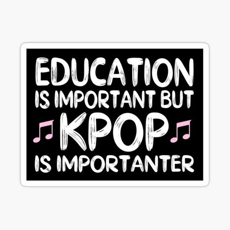 Kpop Fan Quotes, Kpop Stickers Printable, Kpop Music Videos, Drawing Stickers, Sticker Kpop, Y2k Stickers, Kpop Music, Cute Laptop Stickers, Senior Quotes