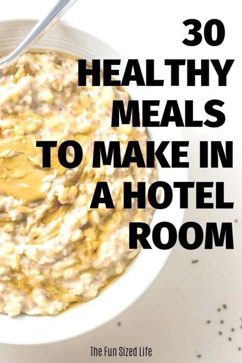 It's possible to travel and still take care of your health. Here are 30 healthy meals to make in a hotel room no matter where you are traveling to! Hotel Room Cooking, Healthy Meals To Make, Hotel Cooking, Travel Meals, Healthy Travel Food, Moving States, Hotel Meals, Lazy Genius, Microwave Dinners