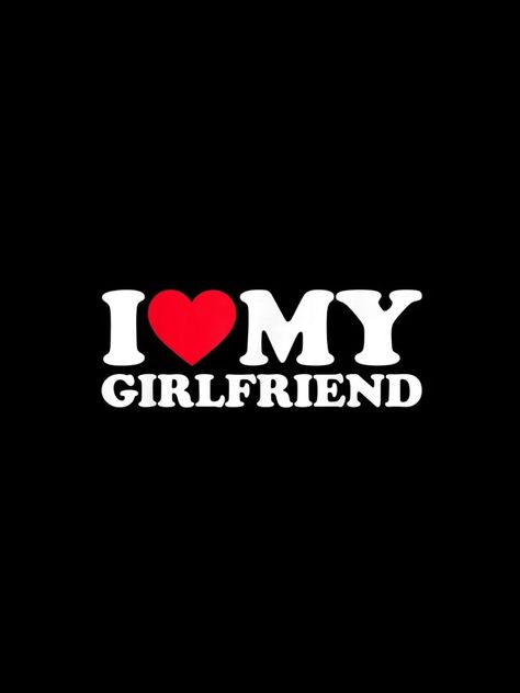 "I Love My Girlfriend Shirt I Heart My Girlfriend Shirt GF" iPhone Case for Sale by georgebuckart | Redbubble I Love My Girlfriend Шаблон, I Love My Girlfriend Template, Quotes For My Girlfriend, I Love My Gf Pfp, Gf Wallpaper, Christian Wishes, I Heart My Girlfriend, I Love My Girlfriend Shirt, My Girlfriend Shirt