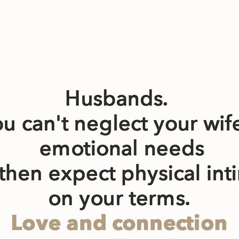 I Shouldn’t Want You But I Do, Date Your Wife Quote, Husband That Doesnt Care Quotes, When Your Husband Says Mean Things, Love Your Wife Quote, Respect Your Wife Quotes Marriage, Sexless Marriage Quotes, Unsupportive Husband Quotes, Doesnt Care Quotes