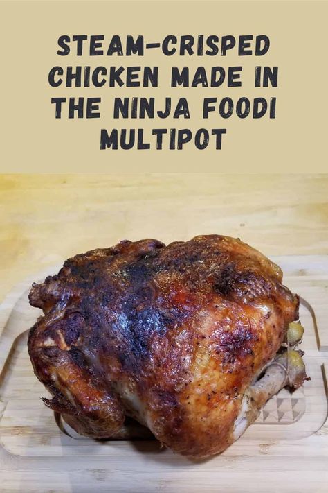 We love our Ninja Foodi XL 14-in-1 8-quart Smart Pressure Cooker/Steam Fryer! It does almost every type of cooking you can imagine. Pressure cooking? Of course. Air frying? Check. Slow cooking? Yep. But can it make a steam-crisped chicken? You bet it can! #thespiceofyourlife #ninjafoodi #steamcrisp Steam And Crisp Recipes, Steamed Chicken Instant Pot, Ninja Steam Crisp Recipes, Ninja Foodi Steam Crisp Recipes, Ninja Foodi Xl Pro Air Oven Recipes Whole Chicken, Clean Ninja Foodi, Ninja Speedi Rapid Cooker & Air Fryer, Ninja Ag301 Foodi 5-in-1 Indoor Grill, Multi Cooker Recipes