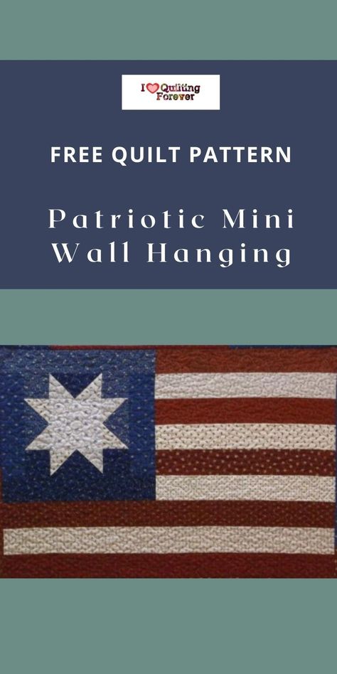 Patriotic Quilted Wall Hanging, Patriotic Quilt Wall Hanging, Quilt Block Wall Hanging, Flag Quilt Pattern Free, Wall Hanging Quilts Patterns Free, Mini Quilts Patterns Free Wall Hangings, Quilted Wall Hangings Patterns Free, Patriotic Quilts Patterns Free, Patriotic Quilt Patterns