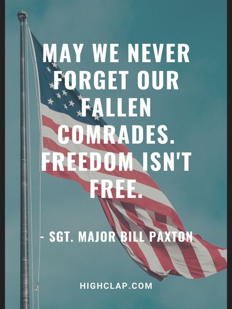 May we never forget our fallen comrades. Freedom Isn't free. #veterans #memorialday #soldiers #usamry #america Freedom Isnt Free Quotes, Memorial Day Quotes Patriotic, Patriotic Sayings, Memorial Day Quotes, Gadsden Flag, Military Quotes, The Sacrifice, Great Names, America Flag