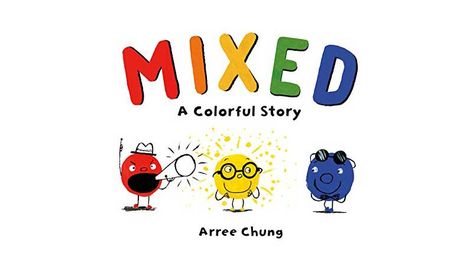 Mixed a Colorful Story | Arree Chung Mixed a Colorful story by Arree Chung is about a group of colours who mix together to create a more colourful world, without any judgements and prejudice. Children's Book Review  #arreechung #children'sbook #kidsbook #mixedculture #multicultural #multiculture #picturebook Book Reviews For Kids, Story Activities, Play Book, Children's Picture Books, Kids' Book, Personalized Books, Stories For Kids, Inspirational Books, Read Aloud