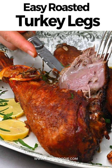 Make low-fuss, perfectly roasted turkey legs - tender and juicy inside with wonderfully crispy skin - perfect for the holidays and any gathering! Roast Turkey Legs And Thighs, Baked Turkey Legs, Best Roasted Turkey, Roasted Turkey Legs, Thanksgiving Lunch, Turkey Leg Recipes, Turkey Legs, Roast Chicken, Roasted Turkey