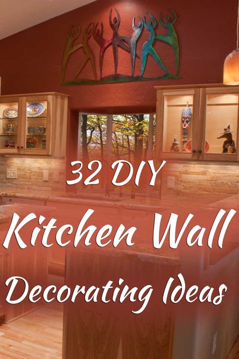 32 DIY Kitchen Wall Decorating Ideas. Article by HomeDecorBliss.com #HDB #HomeDecorBliss #homedecor #homedecorideas Ideas For Bare Wall In Kitchen, Decorative Kitchen Wall Ideas, Diy Kitchen Artwork, Kitchen Artwork Ideas Wall Hangings, Kitchen Walls Decorating Ideas, How To Decorate Kitchen Walls, Kitchen Wall Decor Ideas Simple Modern, Big Kitchen Wall Decor Ideas, Kitchen Wall Ideas Decor