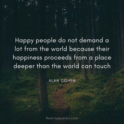 Alan Cohen Quotes, Life Contentment Quotes Happiness, A Course In Miracles Quotes, Cohen Quotes, Authors Quotes, Miracle Quotes, Best Success Quotes, Quotes On Success, Spiritual People