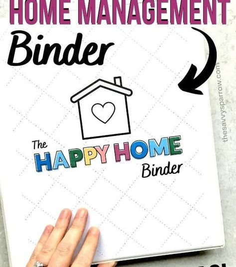 Home Management Binder. Shows Hand opening a white Binder with a doodle of a house on the cover with the words The Happy Home Binder. Life Binder Printables, Family Binder Printables, Household Management Binder, Life Management Binder, Homemaking Binder, Life Organization Binder, Family Budget Planner, Binder Printables Free, Home Organization Binders