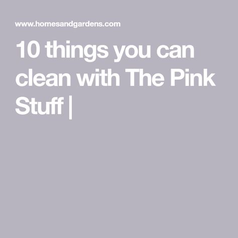 10 things you can clean with The Pink Stuff | Clean Oven Door, Shower Mold, The Pink Stuff, Stain Remover Spray, Clean My House, Gas Stove Top, Cleaning Paste, Pink Stuff, Fabric Conditioner