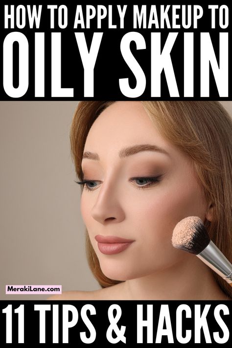 Makeup For Beginners Oily Skin, How To Set Makeup For Oily Skin, Skin Routine Before Makeup, Natural Makeup Application Order, Best Makeup Routine For Oily Skin, Best Makeup For Oily Acne Prone Skin, Makeup Routine Oily Skin, Matte Makeup For Oily Skin, How To Do Your Makeup With Acne