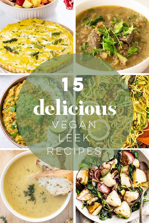 15 Vegan Leek Recipes Vegan Indian Dishes, Leeks Recipe, Homemade Vegetable Broth, Onion Leeks, Leek Recipes, Creamy Pasta Dishes, Healthy Veggie, Healthy Vegan Breakfast, Vegan Lunch Recipes