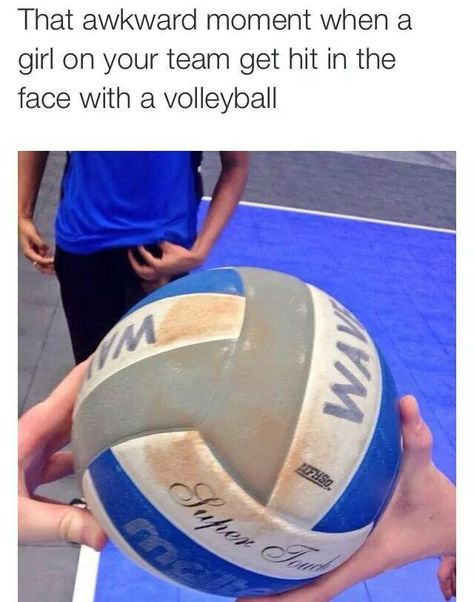 Yeah... No. A true volleyball player would have sweat off all of that makeup.. Inspirational Volleyball Quotes, Volleyball Quotes Funny, Volleyball Jokes, Volleyball Problems, Sports Joke, Volleyball Memes, Volleyball Ball, Volleyball Skills, Volleyball Practice