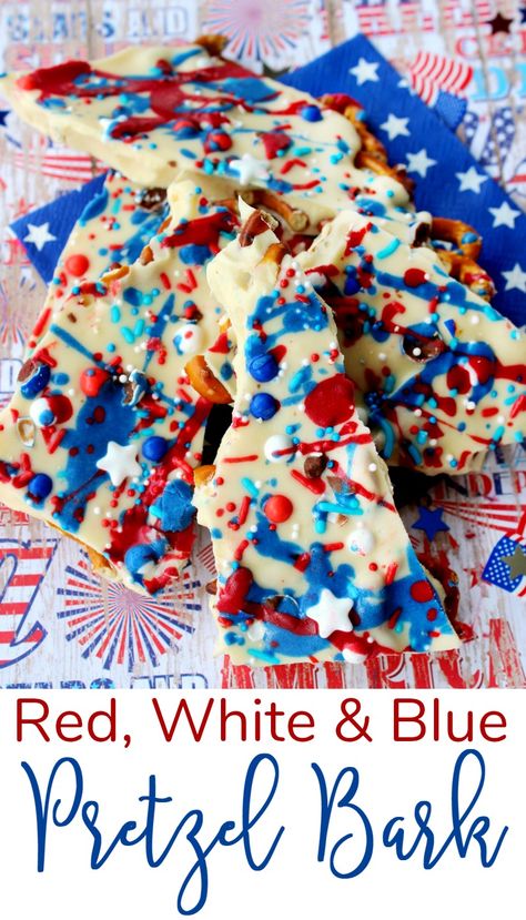 Red, White and Blue Pretzel Bark Pretzel Bark, Candy Bark, Almond Bark, Bark Recipe, Fourth Of July Food, Chocolate Bark, Candy Making, Dessert Bars, Summer Recipes