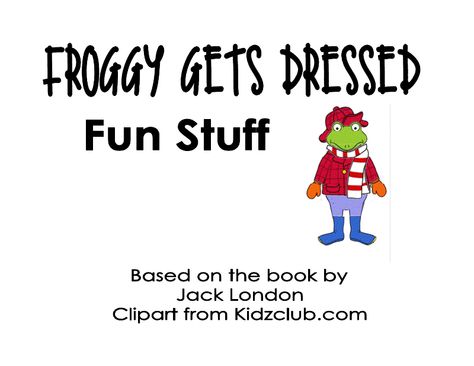 Froggy Gets Dressed Fun Pack.pdf. Repinned by www.preschoolspeechie.com Froggy Book Activities, Froggy Gets Dressed Activities, Froggy Gets Dressed Activities Preschool, Froggy Books, Preschool Clothes, Froggy Goes To School, Froggy Gets Dressed, Storybook Activities, Personal Hygiene Worksheets