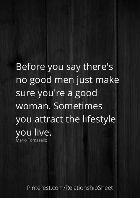 Good Men Do Exist, Good Man Quotes, A Good Woman, Good Woman, Good Men, Past Relationships, Breakup Quotes, Gods Timing, Men Quotes