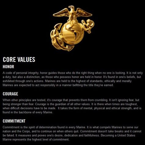 Marine Corps. Values, honor, courage, and commitment 1991 Camaro, Usmc Tattoos, Relationship Values, Recruiting Ideas, Proud Marine Mom, Marine Corps Quotes, Honor Courage Commitment, Marine Quotes, Usmc Mom