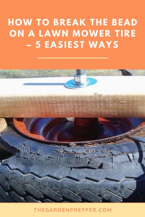 how to break the bead on a lawn mower tire Rat Rod Lawn Mower, How To Sharpen Lawn Mower Blades, How To Change A Tire, Lawn Mower Tires, Best Zero Turn Mower, Tire Alignment, Types Of Grass, Riding Lawnmower, Lawn Mower