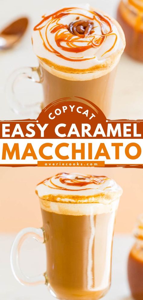 Caramel Macchiato {Copycat Recipe}, fall drinks Hot Caramel Macchiato Recipe, Hot Fall Drinks, Caramel Macchiato Starbucks, Caramel Macchiato Recipe, Macchiato Recipe, Hot Coffee Drinks, Coffee Recipes Starbucks, Starbucks Caramel, Averie Cooks