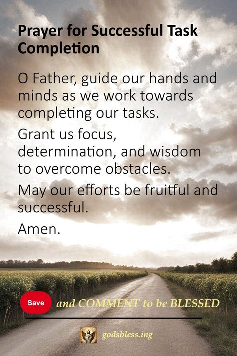 Prayer for Successful Task Completion Prayer For My Family, Work For The Lord, Morning Quotes For Friends, Proverbs 16 3, Staying Focused, Work Habits, Powerful Prayers, Spiritual Prayers, Miracle Prayer