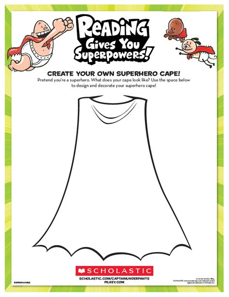 http://www.scholastic.com/parents/search?query=Captain%20Underpants&filters%5BResource%20Type%5D%5B%5D=Printable Design Your Own Superhero, Superhero Class, Create Your Own Superhero, Superhero School, Superhero Books, Superhero Classroom Theme, Library Themes, Superhero Classroom, Superhero Cape