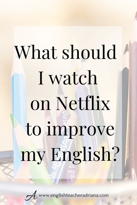 Learn English watching TV and Netflix.  Watch the full video lesson to learn how to improve your English by watching Netflix.  Click the link below Netflix Movies To Learn English, Movies To Watch To Improve English, Netflix Movies To Improve English, Netflix Series To Improve English, Movies For Learning English, How To Learn Advanced English, Languages Learning, Native English, Improve English