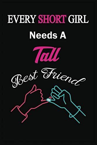 Tall Girl Journal - Notebook For Girls - Cute Tall Girl Gift Notebook, Short People Gift Great Gift Idea, Best Friend Gift Lines For Best Friend, Tall Friends, Volleyball Quotes, Short People, Friend Memes, Cute Journals, Need Friends, Lined Journal, Girl Needs