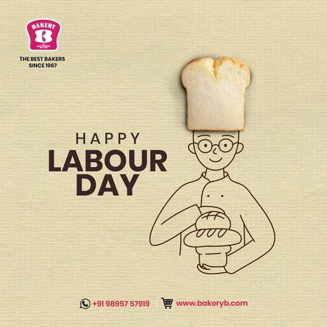 Appreciating everyone who works hard to earn their daily bread. Happy Labour Day! You Order. We Deliver. www.bakeryb.com | 7025088888 . . . . #InternationalLabourDay #LabourDay #LabourDay2022 #MayDay #WorkersDay #BakeryB #BestBakers #Cakes #Celebrations #CelebrateEveryMoment #OnlineOrders #OnlineDelivery #Fruitcake #Anniversarycake #BirthdayCakes #weddingcakes #Cakestories #Varietyofcakes #customisedcakes Labour Day Post For Restaurant, Bread Ads Creative, Labor Day Creative Ads, Labour Day Creative Ads, Bakery Ads, Aussie Bites, Mobile Advertising Design, Father Day Ad, Fathers Day Post