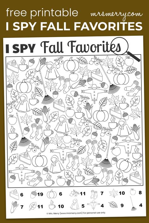 Our free I Spy Fall Favorites acitivity is a great thanksgiving activity for kids or simply just to celebrate this beautiful and fun time of year. Find the 14 fall objects and get festive! #freepreschoolactivity #freethanksgivingactivities #freekidsprintables #thanksgivingcrafts #indooractivitiesforkids #keepkidsbusy #ispysheets #ispy #seekandfind #kindergartenactivities #thanksgivingcraftsforkids #pumpkinactivity #mrsmerry Autumn Puzzle, Fall Worksheets, Thanksgiving Activity, Fall Activity, Thanksgiving Activities For Kids, Autumn Activities For Kids, Printables Free Kids, Hidden Pictures, Thanksgiving Activities