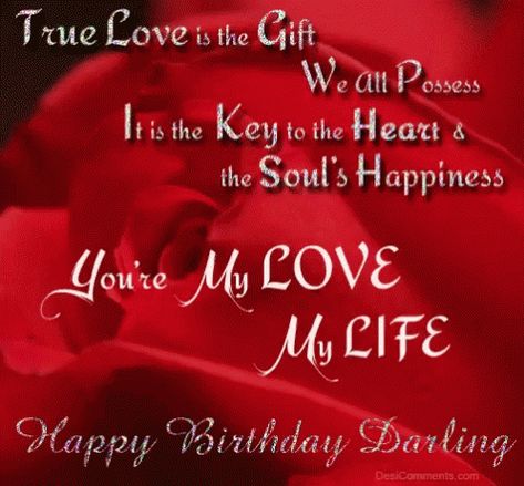 Happy Birthday True Love GIF - HappyBirthday TrueLove YoureMyLove - Discover & Share GIFs Wife Birthday Quotes, Birthday Wishes For Love, Happy Birthday Boyfriend, Birthday Wishes For Lover, Birthday Quotes For Girlfriend, Birthday Wishes For Wife, Happy Valentines Day Wishes, Birthday Wishes For Him, Birthday Wish For Husband