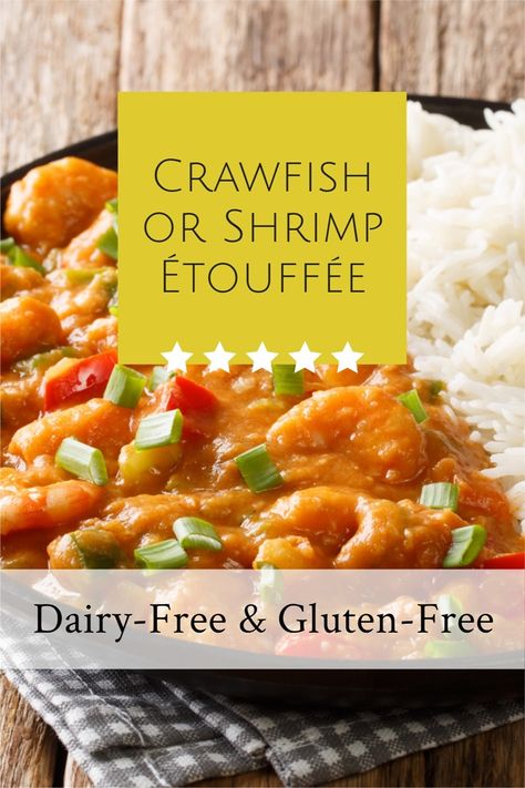 Crawfish Etouffee Recipe (Dairy-Free & Gluten-Free) Gluten Free Shrimp Etouffee, Gluten Free Crawfish Etoufee, Etouffee Recipe Easy, Crawfish Etoufee Recipe, Crawfish Etouffee Recipe, Peanut Free Desserts, Etouffee Recipe, Crawfish Recipes, Fresh Meal