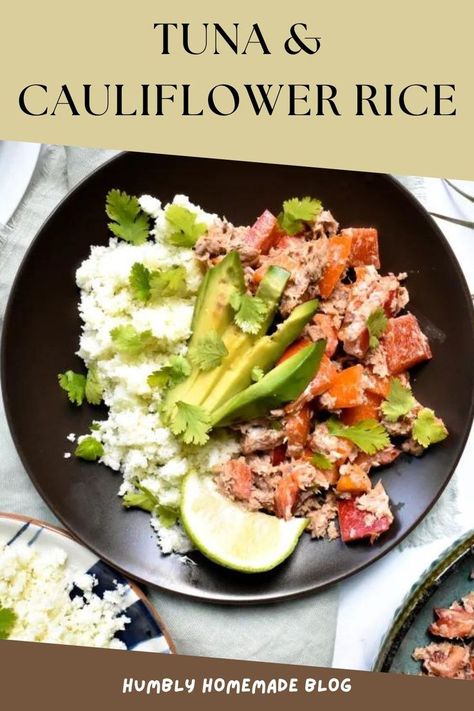 Plate of tuna and cauliflower rice bowl on the table Tuna Cauliflower Rice, Cauliflower Rice Bowl, Cauliflower Rice Recipe, Keto Fish, Tuna Rice, Rice Bowl Recipe, Low Fat Protein, Cauliflower Rice Recipes, Low Carb Meal