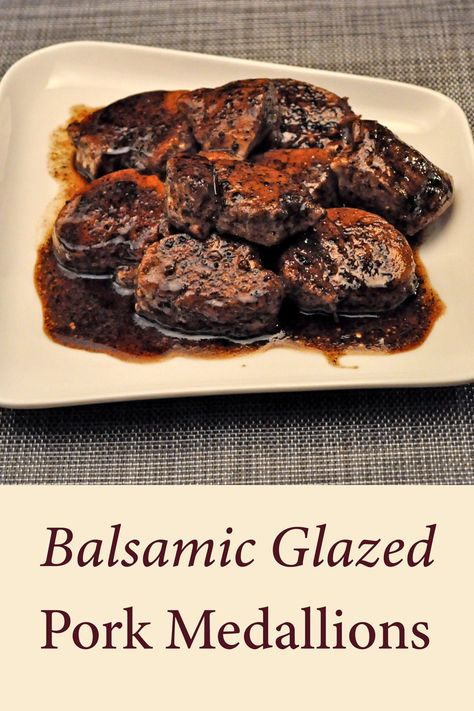 Balsamic Vinegar Glaze, Pork Medallion Recipes, Pork Tenderloin Medallions, Balsamic Pork Tenderloins, Maple Syrup Glaze, Pork Medallions, Balsamic Pork, Maple Balsamic, Balsamic Recipe