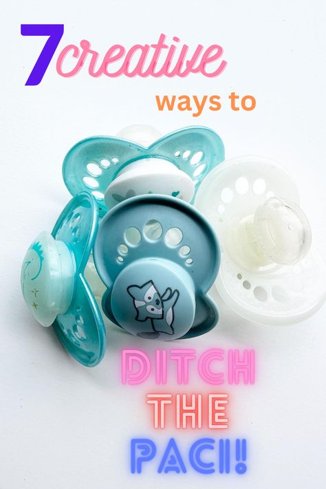 7 Fun and Creative Ways to Ditch the Pacifier! #pacifier #toddler #momlife #mom toddlerlife #boymom #girlmom Wean Off Pacifier, Pacifier Decorations, Pacifier Weaning, Funny Pacifiers, Natural Rubber Pacifier, Toddler Pacifier, Pacifier Necklace, Random Kid, Weaning